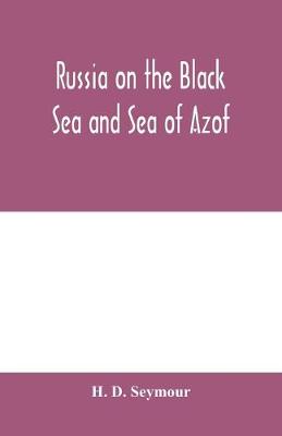 Book cover for Russia on the Black Sea and Sea of Azof