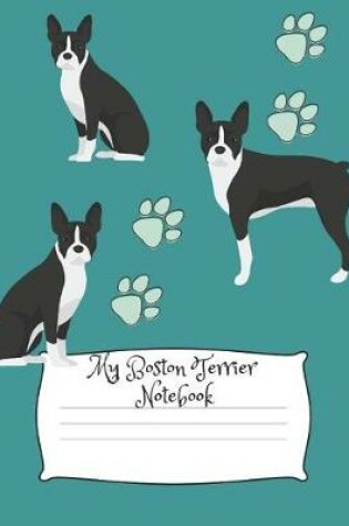 Cover of My Boston Terrier Notebook