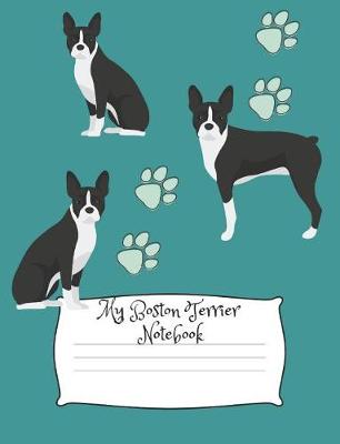 Cover of My Boston Terrier Notebook