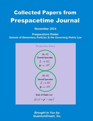 Book cover for Collected Papers from Prespacetime Journal