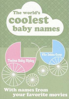 Book cover for The World's Coolest Baby Names