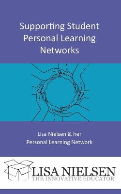 Book cover for Supporting Student Personal Learning Networks