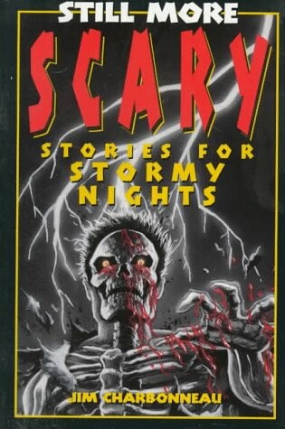 Cover of Still More Scary Stories for Stormy Nights