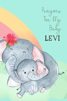 Book cover for Prayers for My Baby Levi