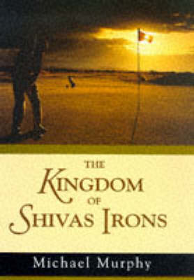 Book cover for The Kingdom of Shivas Irons