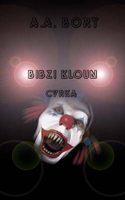 Book cover for Bibzi Kloun Cyrka