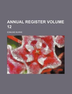 Book cover for Annual Register Volume 12