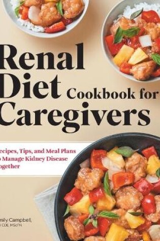 Cover of Renal Diet Cookbook for Caregivers