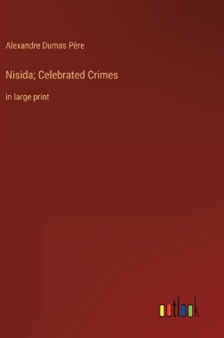 Cover of Nisida; Celebrated Crimes
