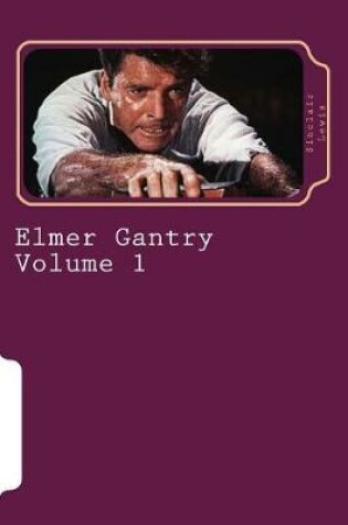 Cover of Elmer Gantry Volume 1