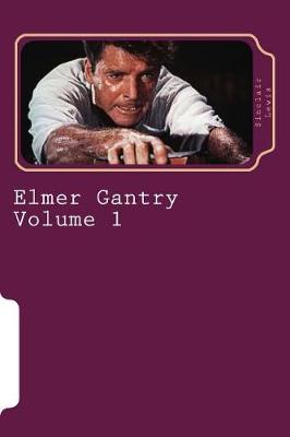 Book cover for Elmer Gantry Volume 1