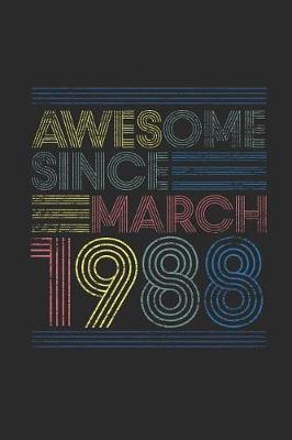 Book cover for Awesome Since March 1988