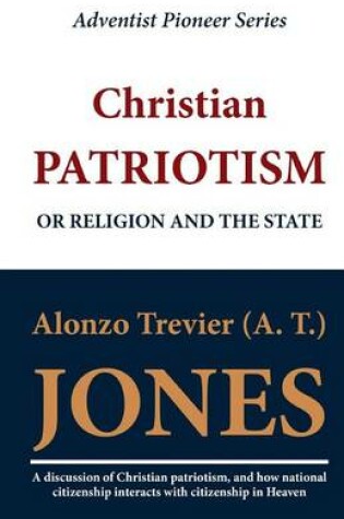 Cover of Christian Patriotism or Religion and the State