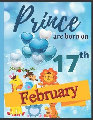 Book cover for Prince Are Born On 17th February Notebook Journal