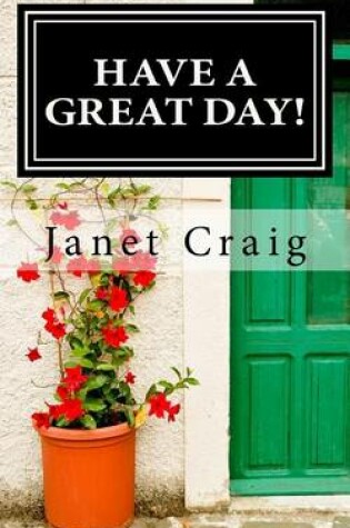 Cover of Have A Great Day!
