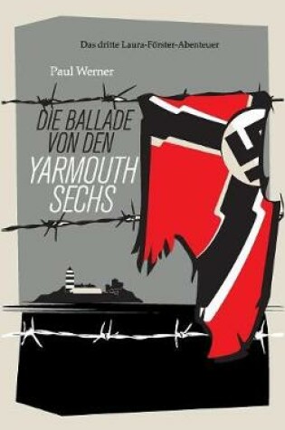 Cover of Die Ballade Von Den Yarmouth Sechs