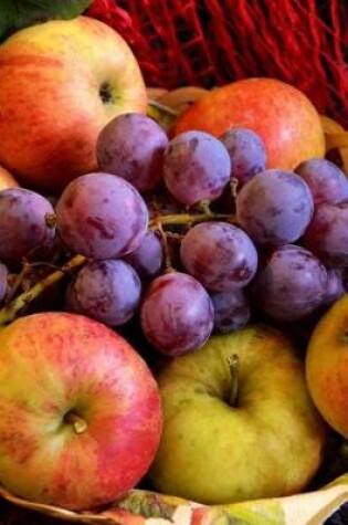 Cover of Fruit Basket of Grapes and Apples Journal