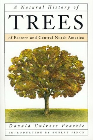 Cover of A Natural History of Trees of Eastern and Central North America