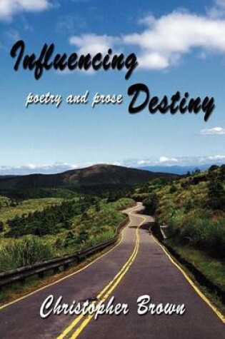 Cover of Influencing Destiny