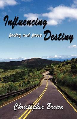 Book cover for Influencing Destiny