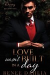 Book cover for Love Wasn't Built In A Day