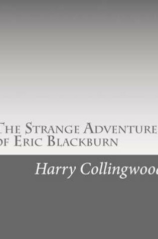 Cover of The Strange Adventures of Eric Blackburn