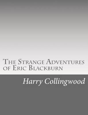 Book cover for The Strange Adventures of Eric Blackburn