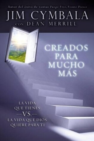 Cover of Creados Para Mucho Más