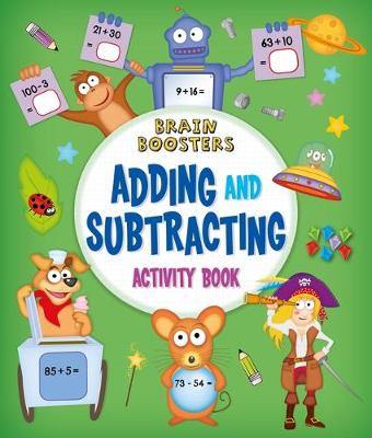 Cover of Brain Boosters: Adding and Subtracting Activity Book