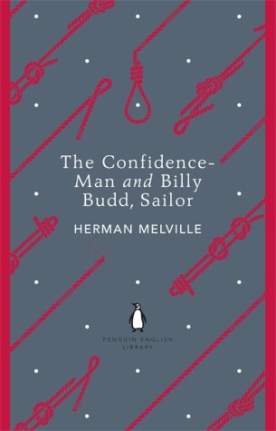 Book cover for The Confidence-Man and Billy Budd, Sailor