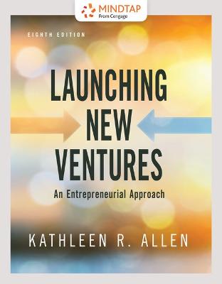 Book cover for Mindtap with Liveplan for Allen's Launching New Ventures: An Entrepreneurial Approach, 1 Term Printed Access Card