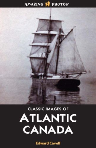 Cover of Classic Images of Atlantic Canada