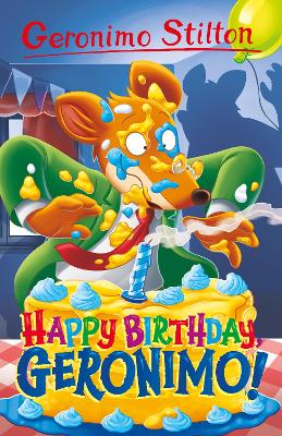 Book cover for Geronimo Stilton: Happy Birthday, Geronimo!