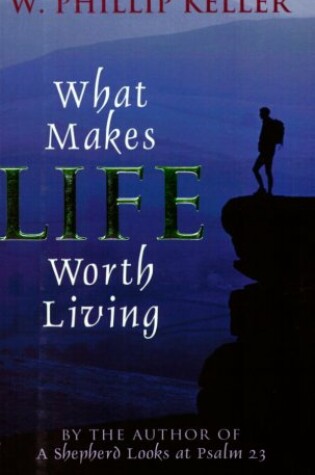 Cover of What Makes Life Worth Living
