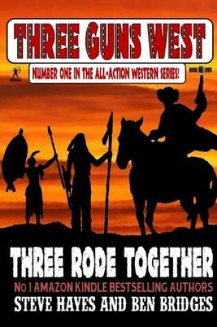 Cover of Three Rode Together