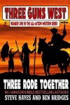 Book cover for Three Rode Together