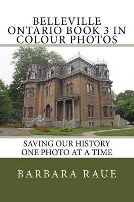 Book cover for Belleville Ontario Book 3 in Colour Photos