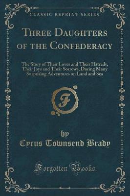 Book cover for Three Daughters of the Confederacy