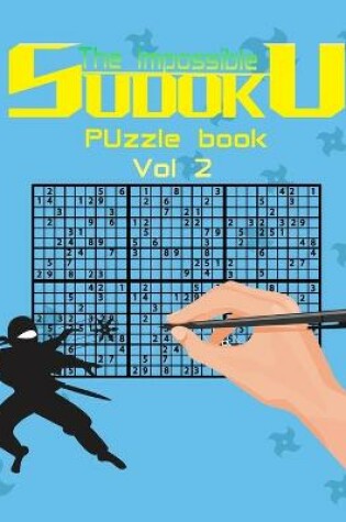 Cover of The impossible sudoku puzzle book vol 2