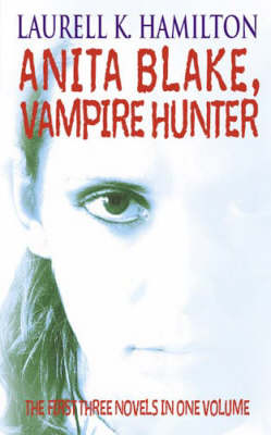 Book cover for Anita Blake, Vampire Hunter Omnibus