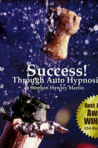 Cover of Success! Through Auto Hypnosis