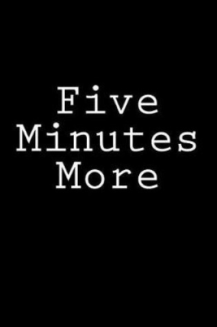 Cover of Five Minutes More