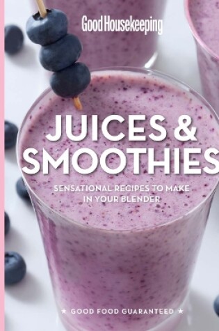 Cover of Good Housekeeping Juices & Smoothies