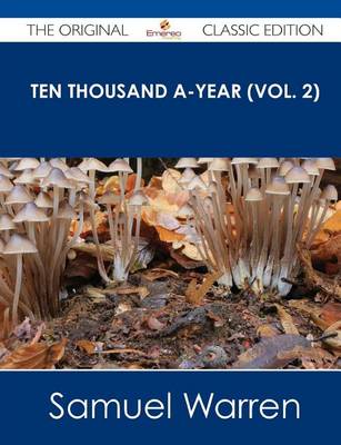 Book cover for Ten Thousand A-Year (Vol. 2) - The Original Classic Edition