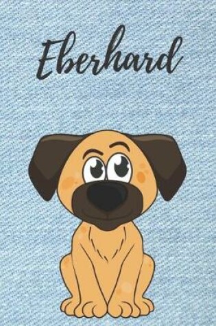 Cover of Eberhard Notizbuch Hunde / Notiz-Buch / Notizheft / Malbuch / Kritzelbuch / Tagebuch / Journal / DIN A5 / Geschenke