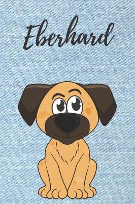 Book cover for Eberhard Notizbuch Hunde / Notiz-Buch / Notizheft / Malbuch / Kritzelbuch / Tagebuch / Journal / DIN A5 / Geschenke