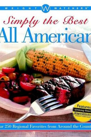Cover of Weight Watchers Simply the Best All-American (Soft Cover Edition)