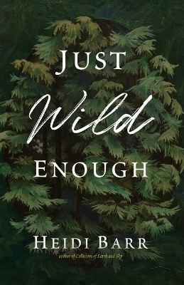 Book cover for Just Wild Enough