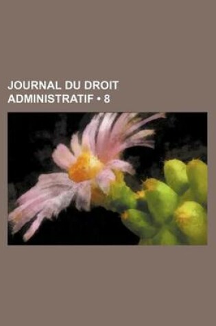 Cover of Journal Du Droit Administratif (8)