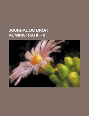 Book cover for Journal Du Droit Administratif (8)